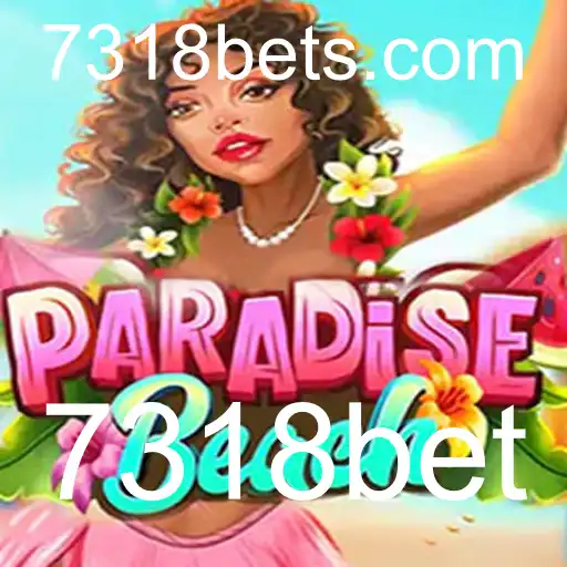 ParadiseBeach: Uma imersão no paraíso com 7318bet